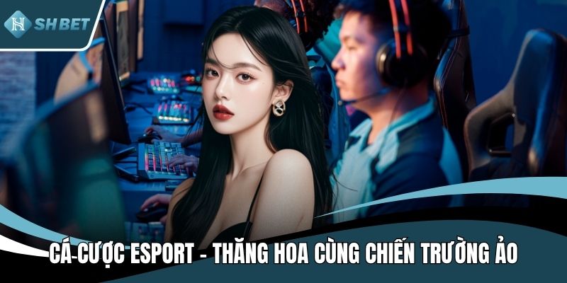 Cá cược Esport