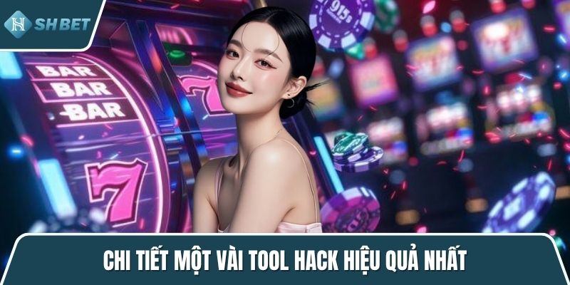 Chi tiết một vài tool hack hiệu quả nhất