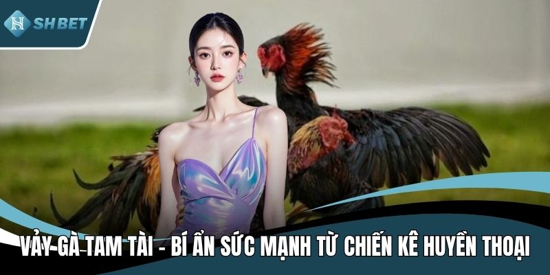 Vảy gà tam tài